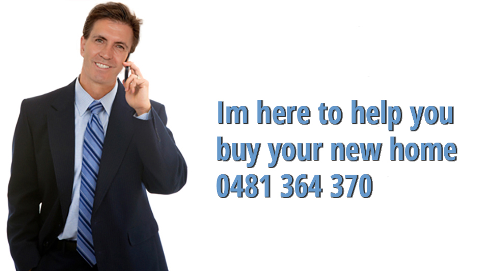 Im here to help you buy your new home 0481 364 370